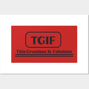 TGIF This Grandma Is Posters and Art